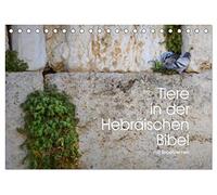 Tiere in der Hebräischen Bibel mit Bibelversen (Tischkalender 2026 DIN A5 quer), CALVENDO Monatskalender: Einige der über 100 in der Bibel erwähnten ... überwiegend in Großaufnahmen vorgestellt.