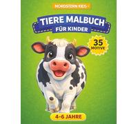 Tiere Malbuch für Kinder: 35 Motive für Kinder von 4-6 Jahren