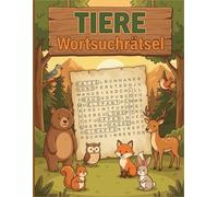 Tiere Wortsuchrätsel: Tierrätsel für Senioren und Erwachsene - Großdruck mit Lösungen