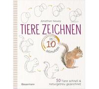 Tiere zeichnen in 10 Minuten. 50 Tiere schnell und naturgetreu gezeichnet: Ganz einfach zeichnen lernen. Das Zeichenbuch für Einsteiger
