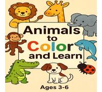 Tiere zum Ausmalen und Lernen: Über 60 niedliche Tier-Malvorlagen für Kinder im Kindergarten- und Vorschulalter (3-6 Jahre) mit Englischen Tiernamen zum Lernen