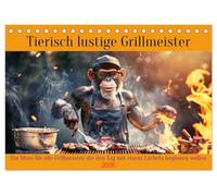 Tierisch lustige Grillmeister (Tischkalender 2026 DIN A5 quer), CALVENDO Monatskalender: Ein Muss für alle Grillmeister, die den Tag mit einem Lächeln beginnen wollen