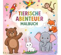 Tierische Abenteuer Malbuch