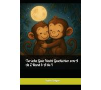 Tierische Gute Nacht Geschichten von A bis Z Band 1: A bis I