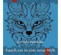 Tierische Mandalas: Mandalas für jeden