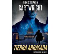 Tierra arrasada (Un thriller de Pax West)