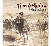 Tierra Blanca - Shadowlands [Vinilo]