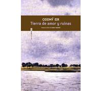 Tierra de amor y ruinas | Oddny Eir, Fabio Teixidó