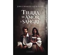 Tierra De Amor Y Sangre