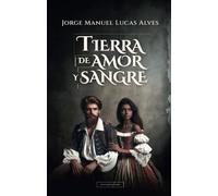 Tierra de amor y sangre