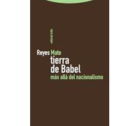 Tierra de Babel: Más allá del nacionalismo: Más allá de nacionalismo (ESTRUCTURAS Y PROCESOS - FILOSOFIA)