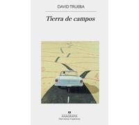 Tierra de campos: 584 (Narrativas hispánicas)