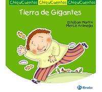 Tierra de Gigantes (Castellano - A PARTIR DE 3 AÑOS - CUENTOS - ChiquiCuentos)