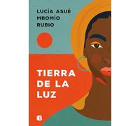 Tierra de la Luz (Ediciones B)