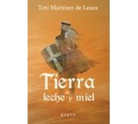 Tierra De Leche Y Miel