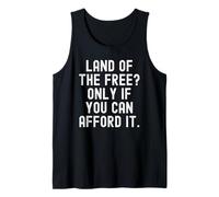 Tierra de los Libres Solo si Puedes permitirte audaz Camiseta sin Mangas