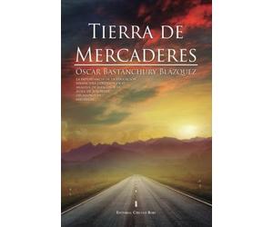 Tierra de mercaderes (NOVELA)