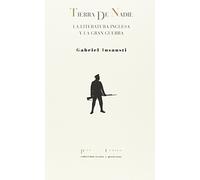 Tierra de nadie: La literatura inglesa y la Gran Guerra (Textos y pretextos)