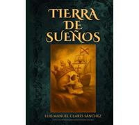TIERRA DE SUEÑOS