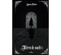 Tierra de sueños: Antología