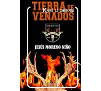 Tierra de venados (Jesús Moreno Niño)
