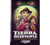 Tierra, despierta (SIN COLECCION)