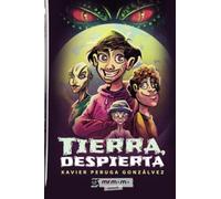 Tierra, despierta (SIN COLECCION)