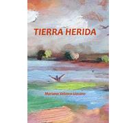 TIERRA HERIDA: 4