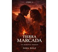 Tierra Marcada: Un romance therian (Libro 1)