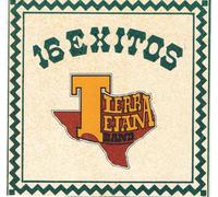 Tierra Tejana - 16 Exitos