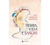 Tierra Vida Y Sangre (ebook)