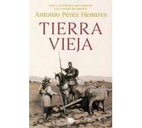 Tierra vieja | Antonio Pérez Henares