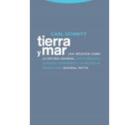 Tierra Y Mar. Una Reflexión Sobre La Historia Universal (Estructuras y Procesos. Derecho)