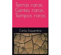 Tierras raras, Gentes raras, Tiempos raros (Ficción)
