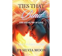 Ties That Bind: Ebb and Flow of Love: 3 (Love Poems For Vows)