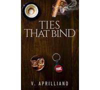 Ties That Bind (The Ties Series)