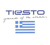 Tiesto - Parade of the Athletes
