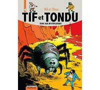 Tif et Tondu - L'intégrale - Tome 4 - Échec aux mystificateurs