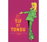 Tif et Tondu - Nouvelle Intégrale - Tome 6 - 1968-1972 (Tif et Tondu - Nouvelle Intégr, 6)