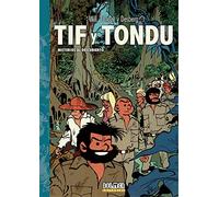 TIF Y TONDU: Misterios al descubierto
