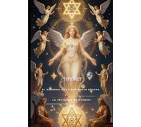 TIFERET: El Sendero de la Sabiduría Eterna (Kabbalah)