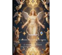 TIFERET: El Sendero de la Sabiduría Eterna (Kabbalah)