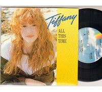 TIFFANY - ALL THIS TIME - 7" VINYL