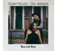 Tiffany Pollack & Eric Johanson Blues in My Blood (CD) Album (Importación USA)