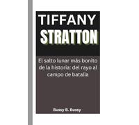 Tiffany Stratton: El salto lunar más bonito de la historia: del rayo al campo de batalla