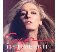 Tift Merritt - Sugar