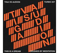 Tiga Vs Audion - This Is A Dream [Vinilo]