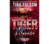 Tiger à l’Affût (Nom de Code Stargate)