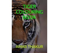 TIGER COLOURING BOOK