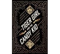 Tiger Girl And The Candy Kid (ebook)